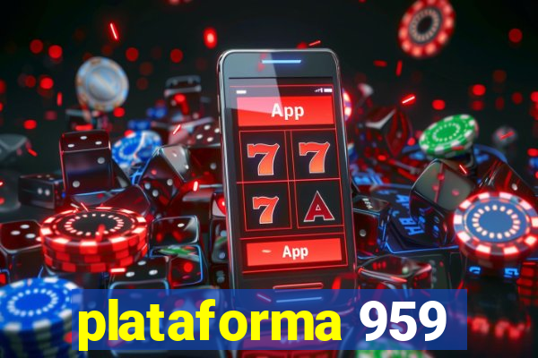 plataforma 959